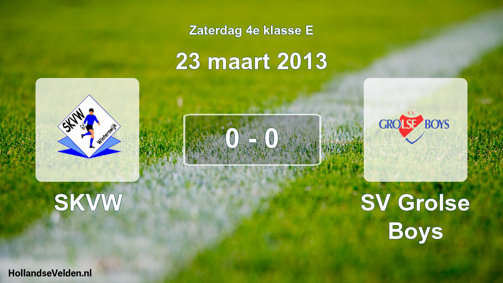 Total number of matches played: SKVW - SV Grolse Boys 0 - 0 (23 March 2013)