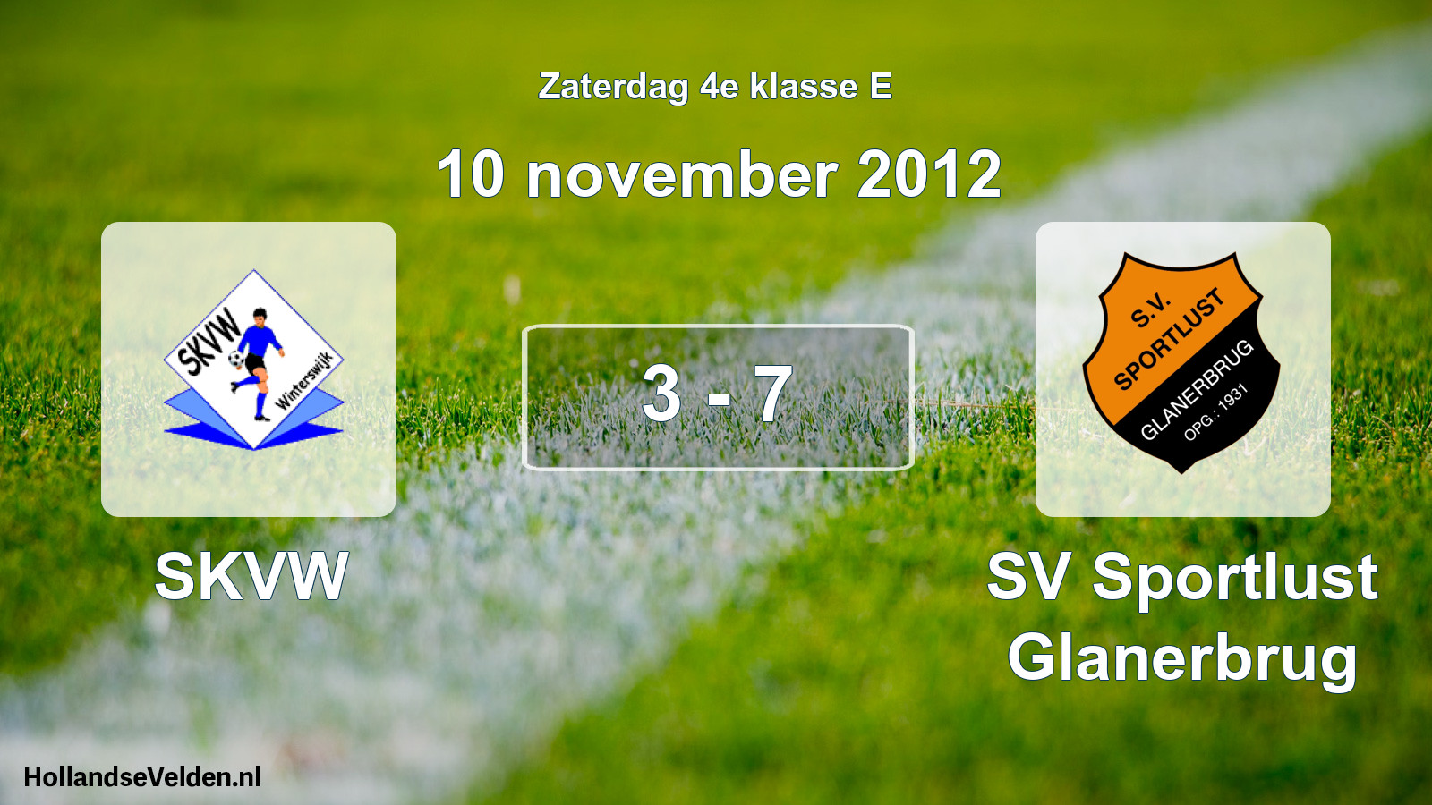 Total number of matches played: SKVW - SV Sportlust Glanerbrug 3 - 7 (10 November 2012)
