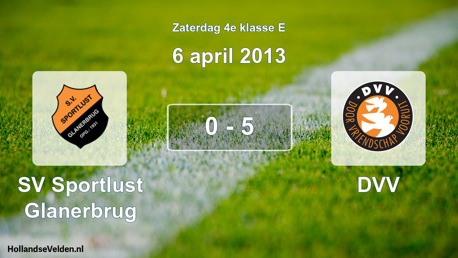 Total number of matches played: SV Sportlust Glanerbrug - DVV 0 - 5 (6 April 2013)