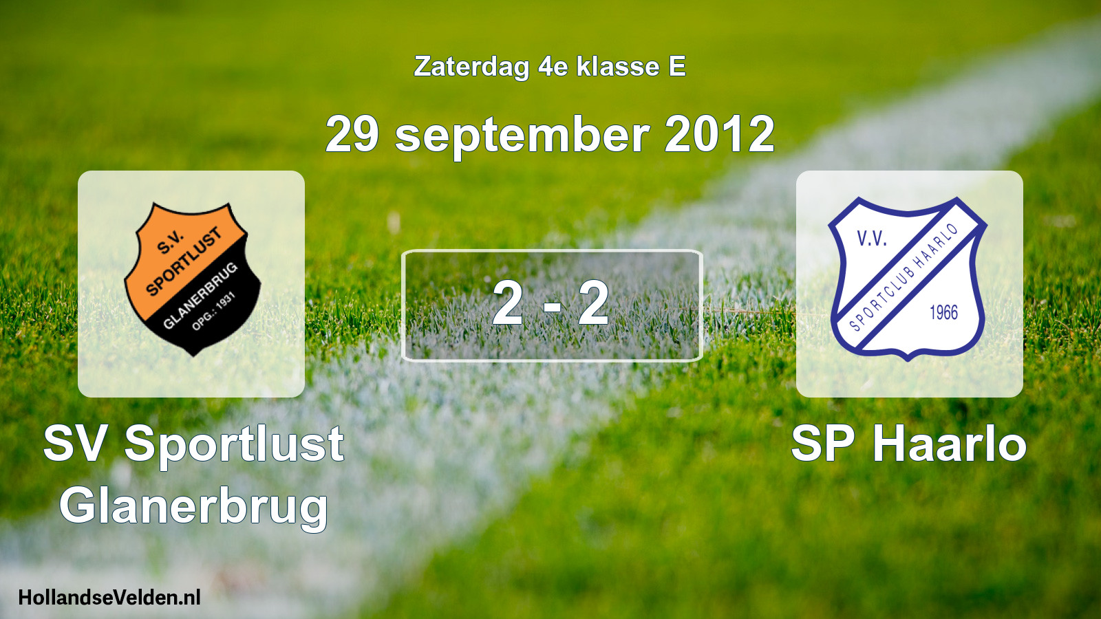 Total number of matches played: SV Sportlust Glanerbrug - SP Haarlo 2 - 2 (29 September 2012)