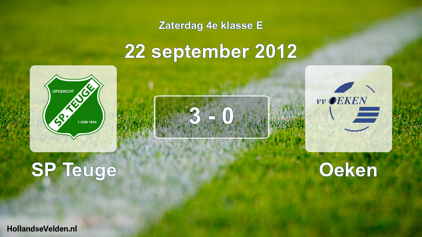 Total number of matches played: SP Teuge - Oeken 3 - 0 (22 September 2012)