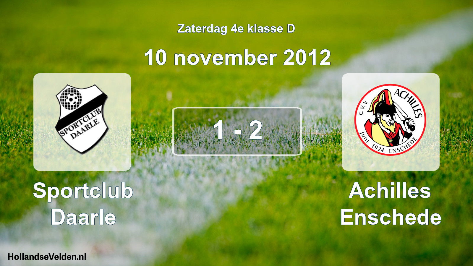 Total number of matches played: Sportclub Daarle - Achilles Enschede 1 - 2 (10 November 2012)