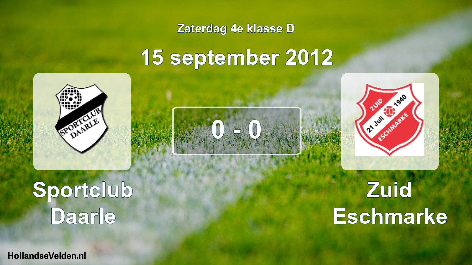 Total number of matches played: Sportclub Daarle - Zuid Eschmarke 0 - 0 (15 September 2012)