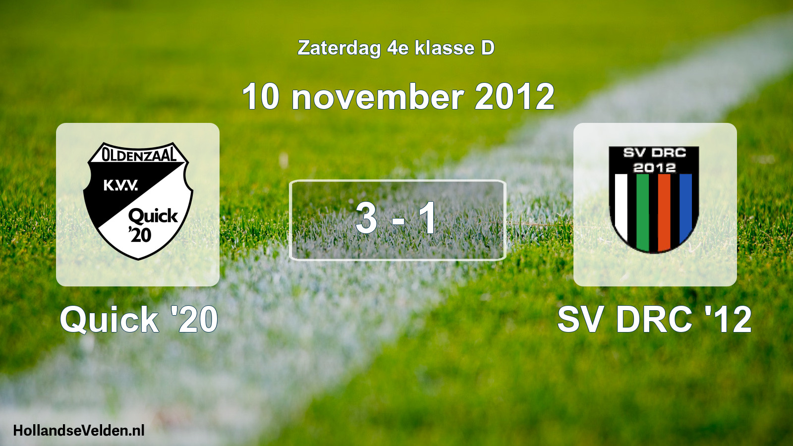 Total number of matches played: Quick '20 - SV DRC '12 3 - 1 (10 November 2012)