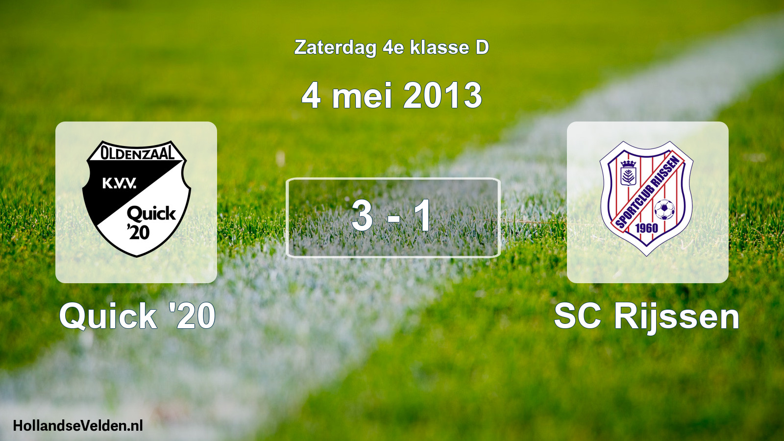 Total number of matches played: Quick '20 - SC Rijssen 3 - 1 (4 May 2013)