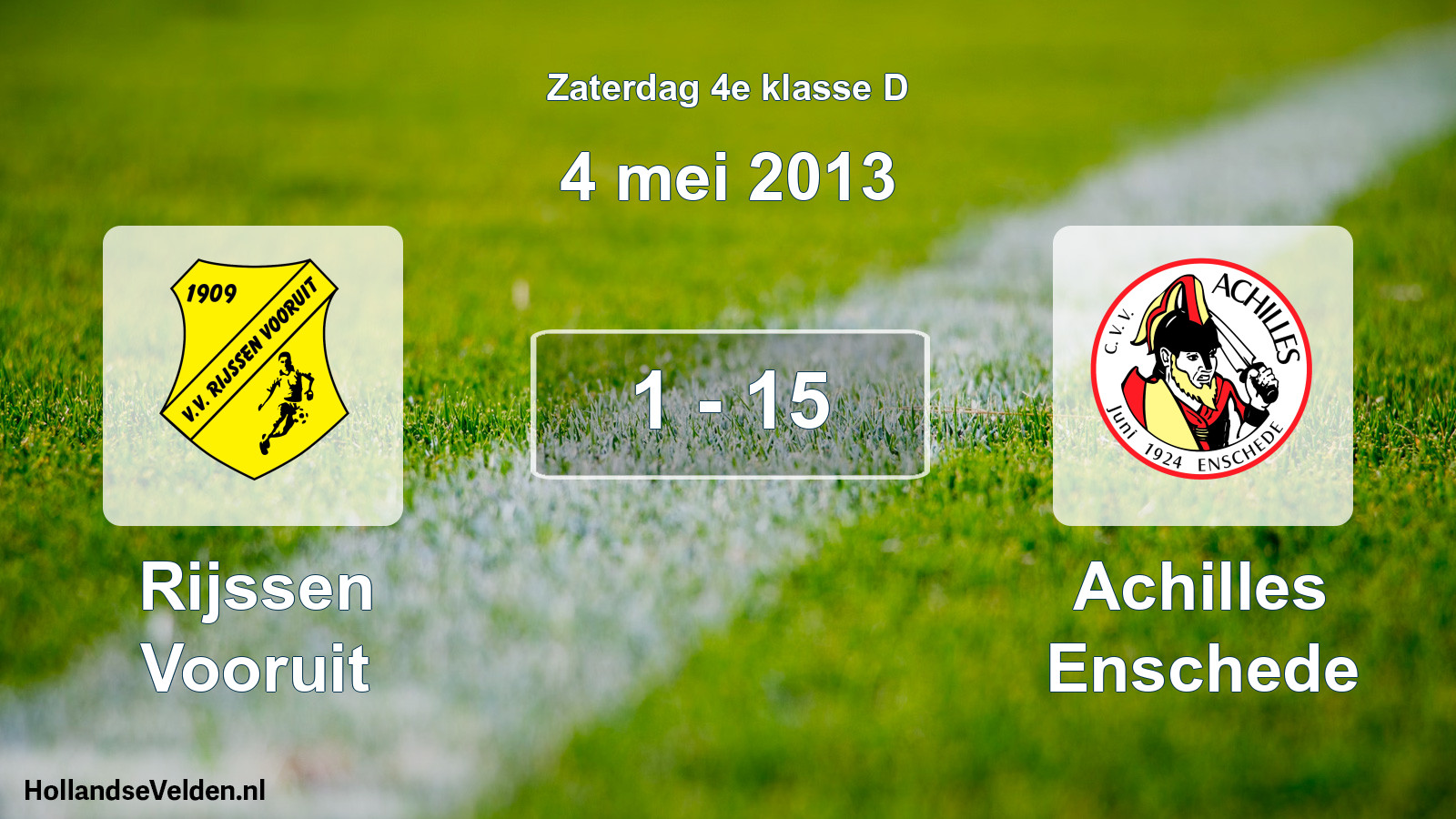 Total number of matches played: Rijssen Vooruit - Achilles Enschede 1 - 15 (4 May 2013)