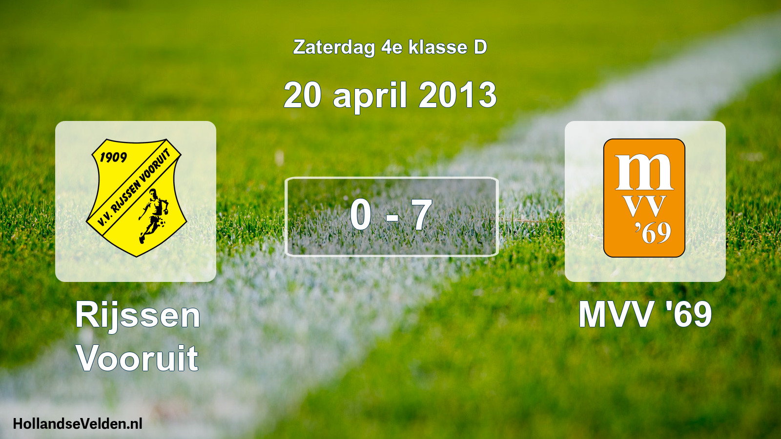 Total number of matches played: Rijssen Vooruit - MVV '69 0 - 7 (20 April 2013)