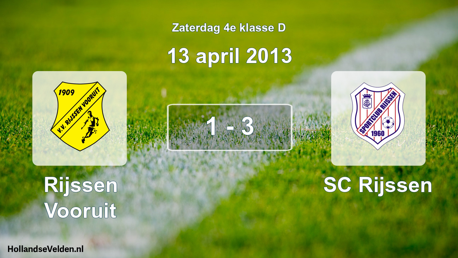 Total number of matches played: Rijssen Vooruit - SC Rijssen 1 - 3 (13 April 2013)