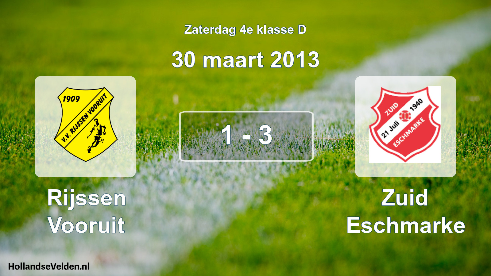 Total number of matches played: Rijssen Vooruit - Zuid Eschmarke 1 - 3 (30 March 2013)