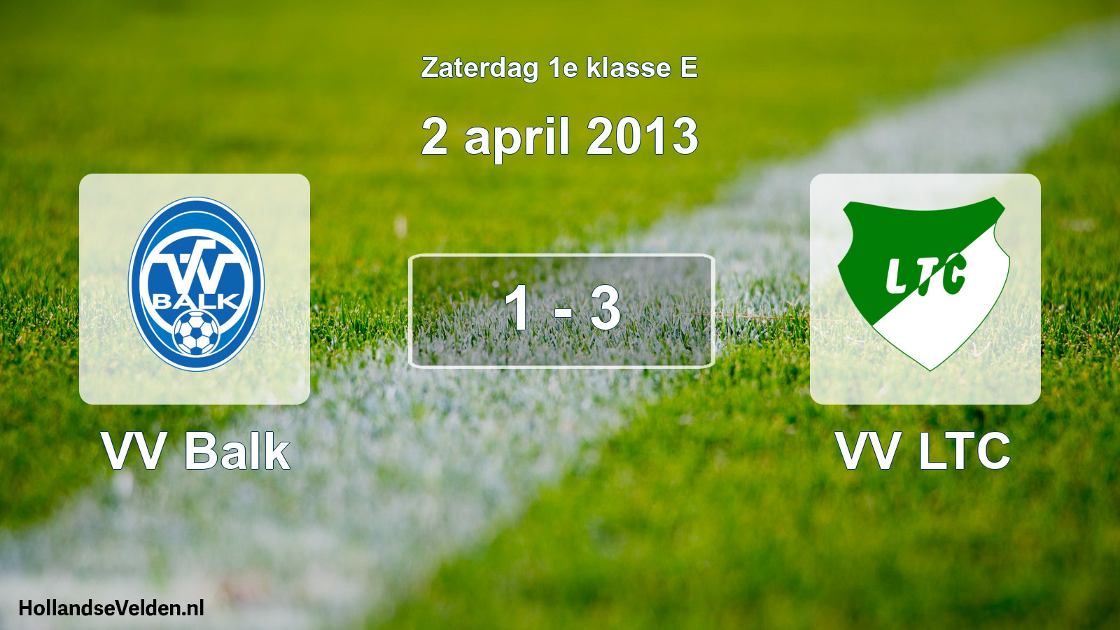 Total number of matches played: VV Balk - VV LTC 1 - 3 (2 April 2013)