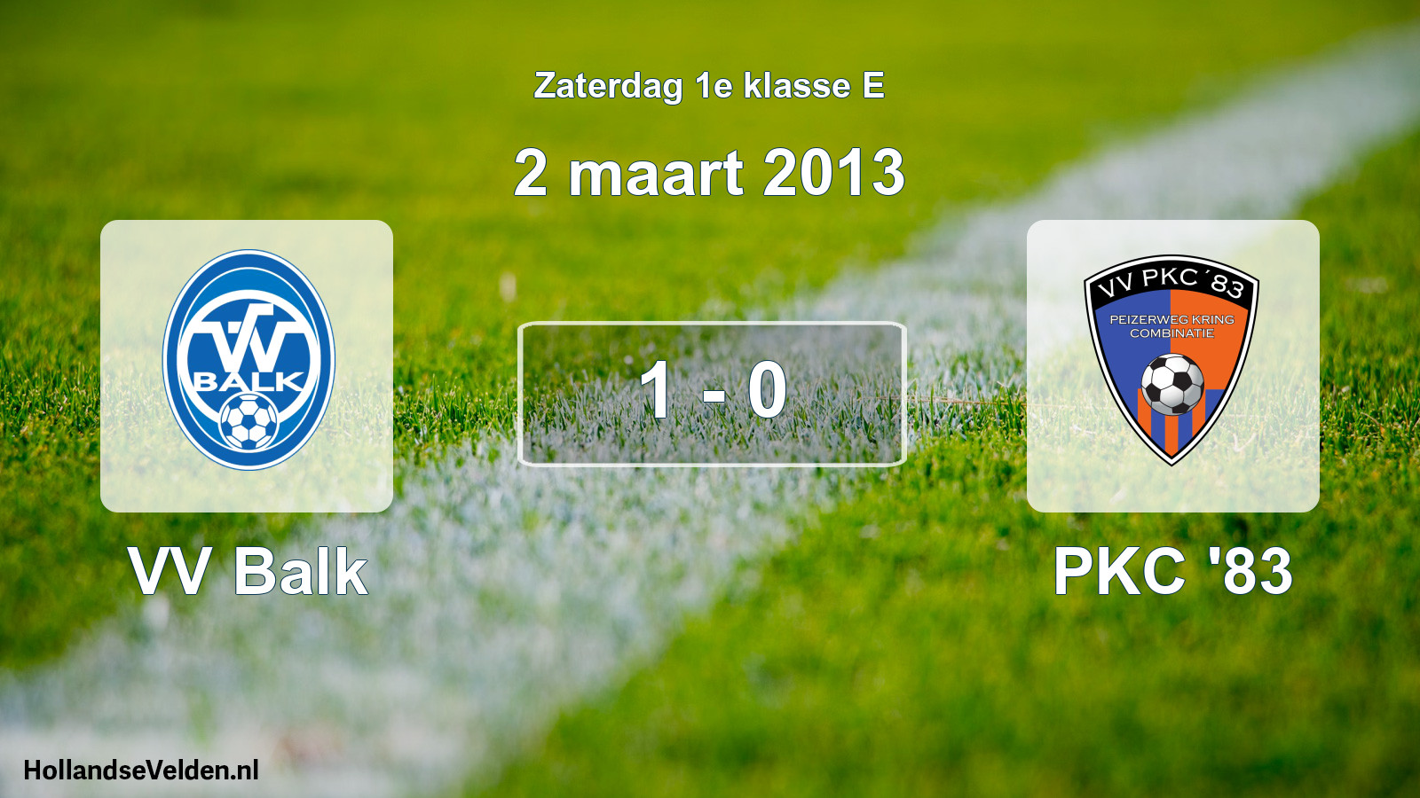 Total number of matches played: VV Balk - PKC '83 1 - 0 (2 March 2013)