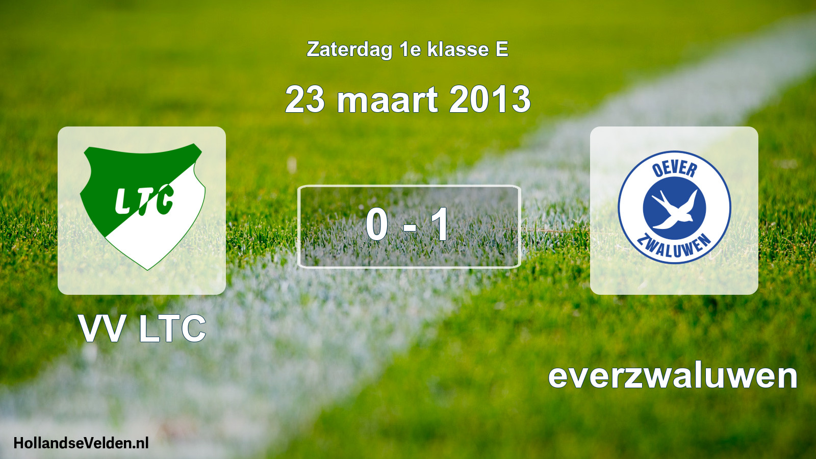 Total number of matches played: VV LTC - Oeverzwaluwen 0 - 1 (23 March 2013)