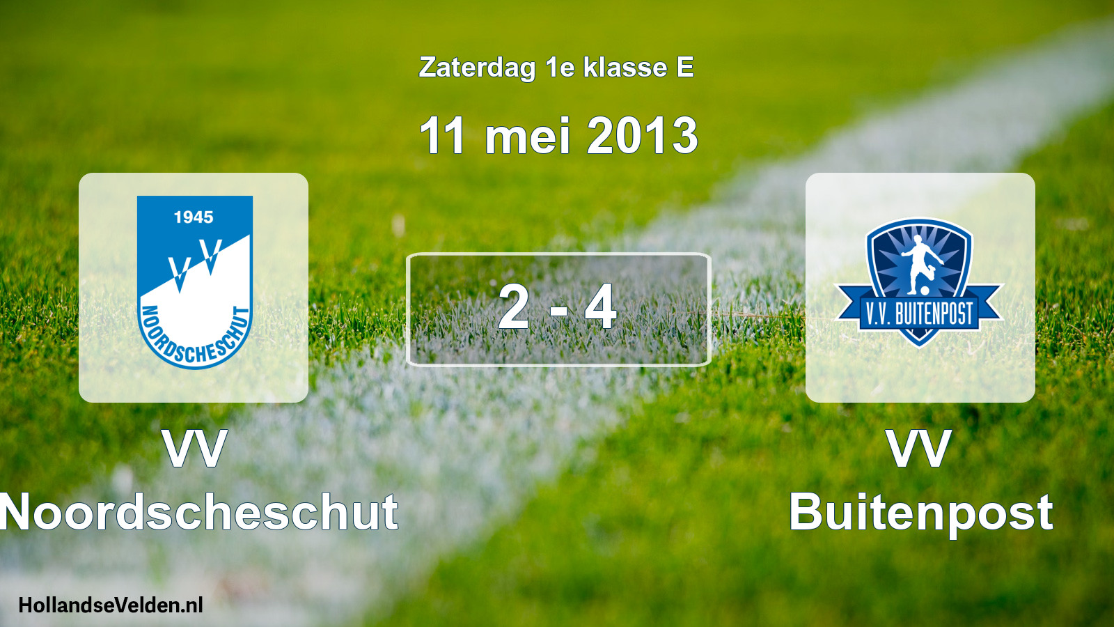 Total number of matches played: VV Noordscheschut - VV Buitenpost 2 - 4 (11 May 2013)