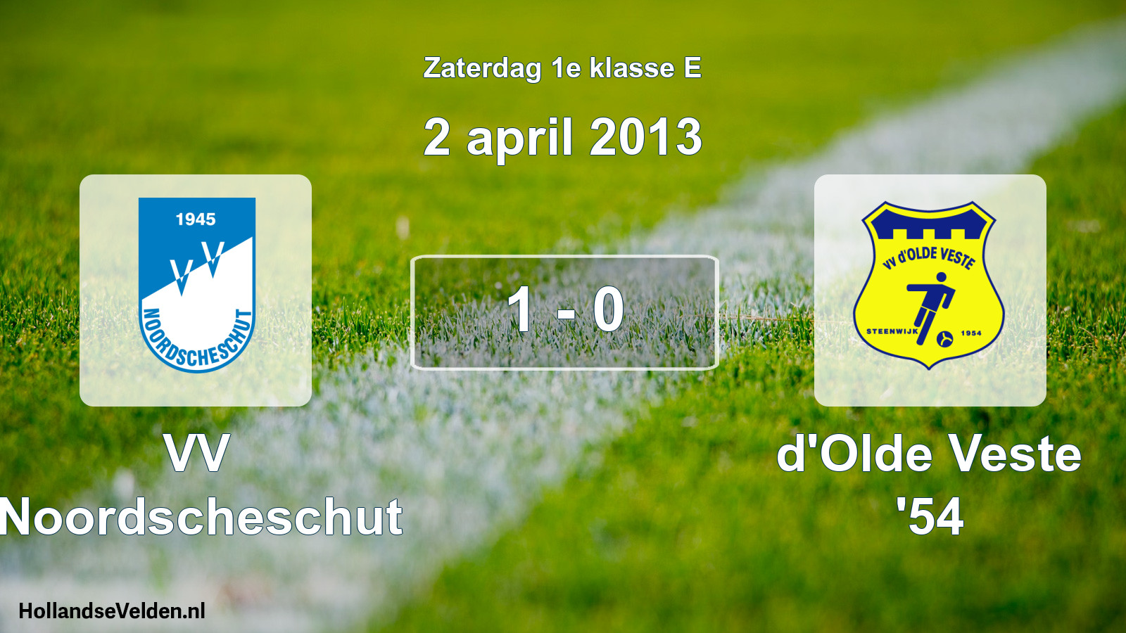 Total number of matches played: VV Noordscheschut - d'Olde Veste '54 1 - 0 (2 April 2013)