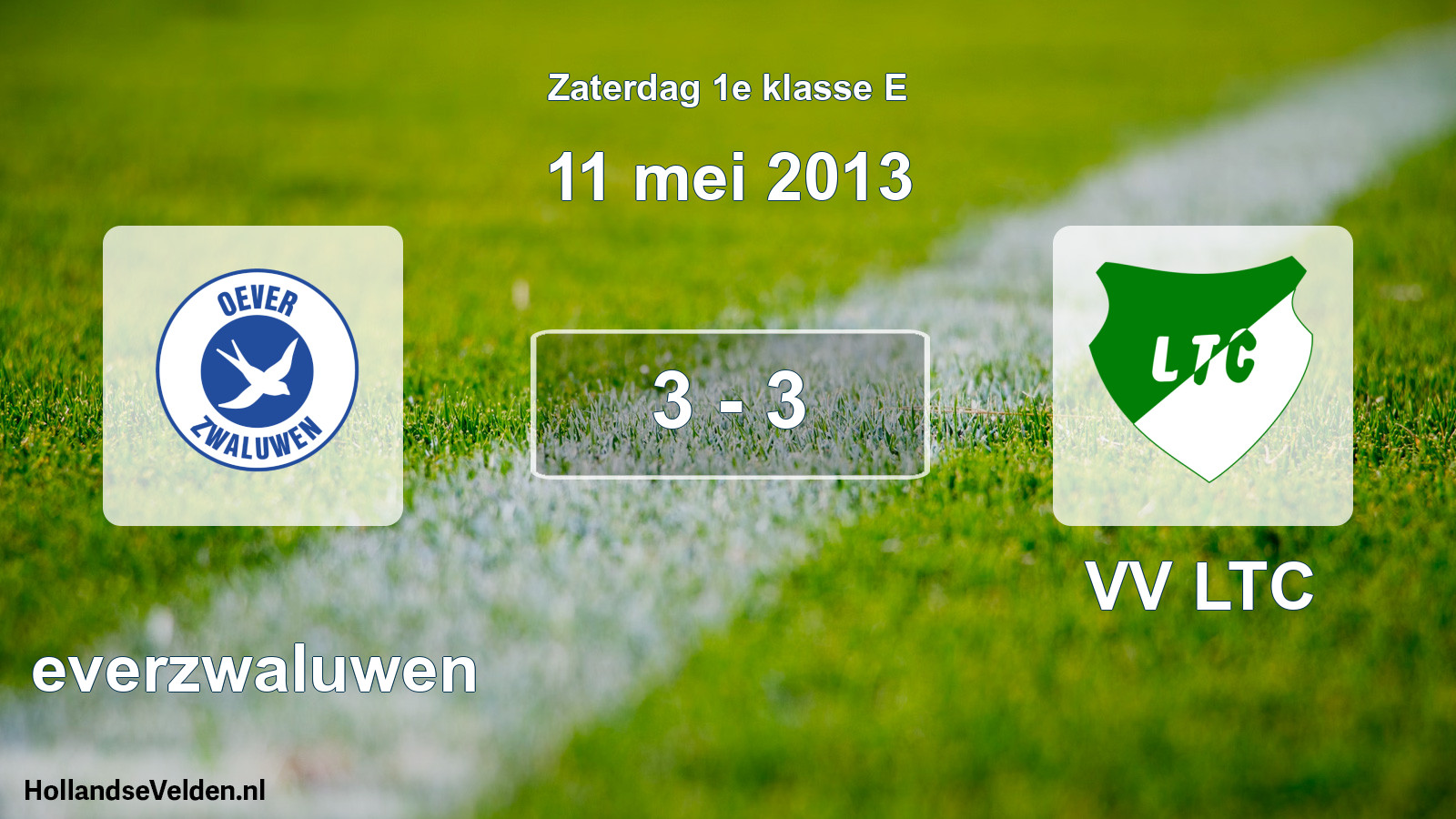 Total number of matches played: Oeverzwaluwen - VV LTC 3 - 3 (11 May 2013)