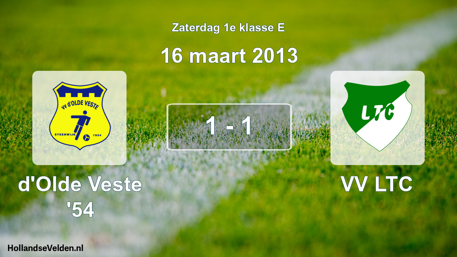 Total number of matches played: d'Olde Veste '54 - VV LTC 1 - 1 (16 March 2013)