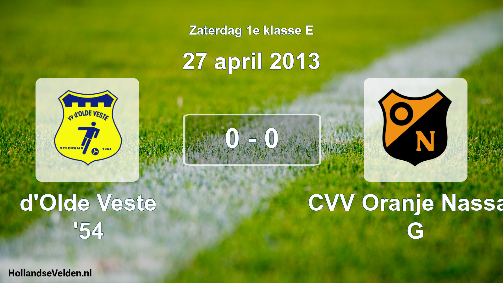 Total number of matches played: d'Olde Veste '54 - CVV Oranje Nassau G 0 - 0 (27 April 2013)