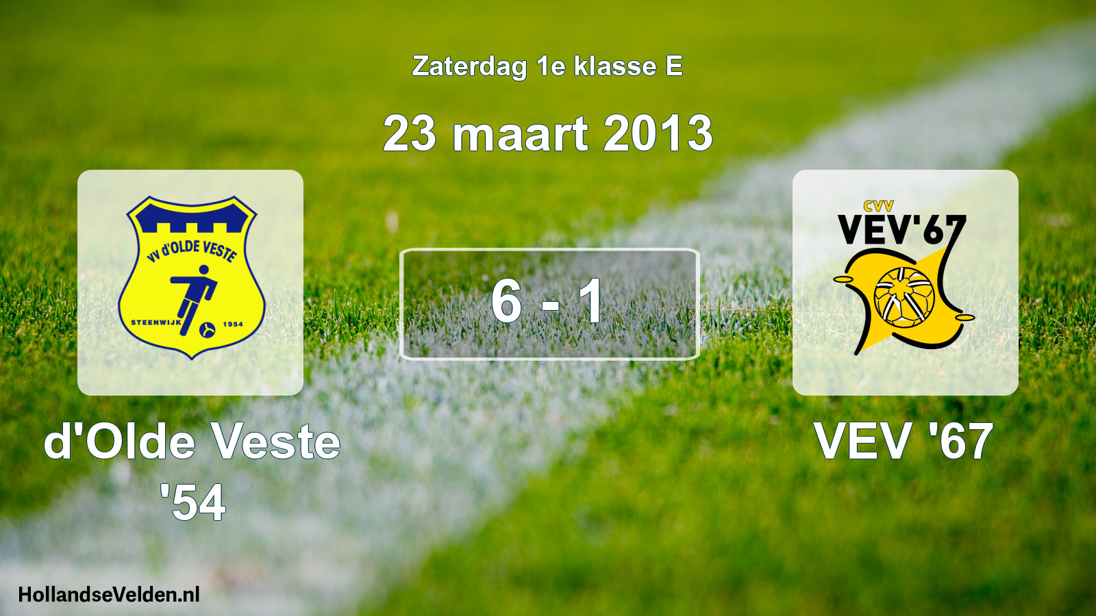 Total number of matches played: d'Olde Veste '54 - VEV '67 6 - 1 (23 March 2013)