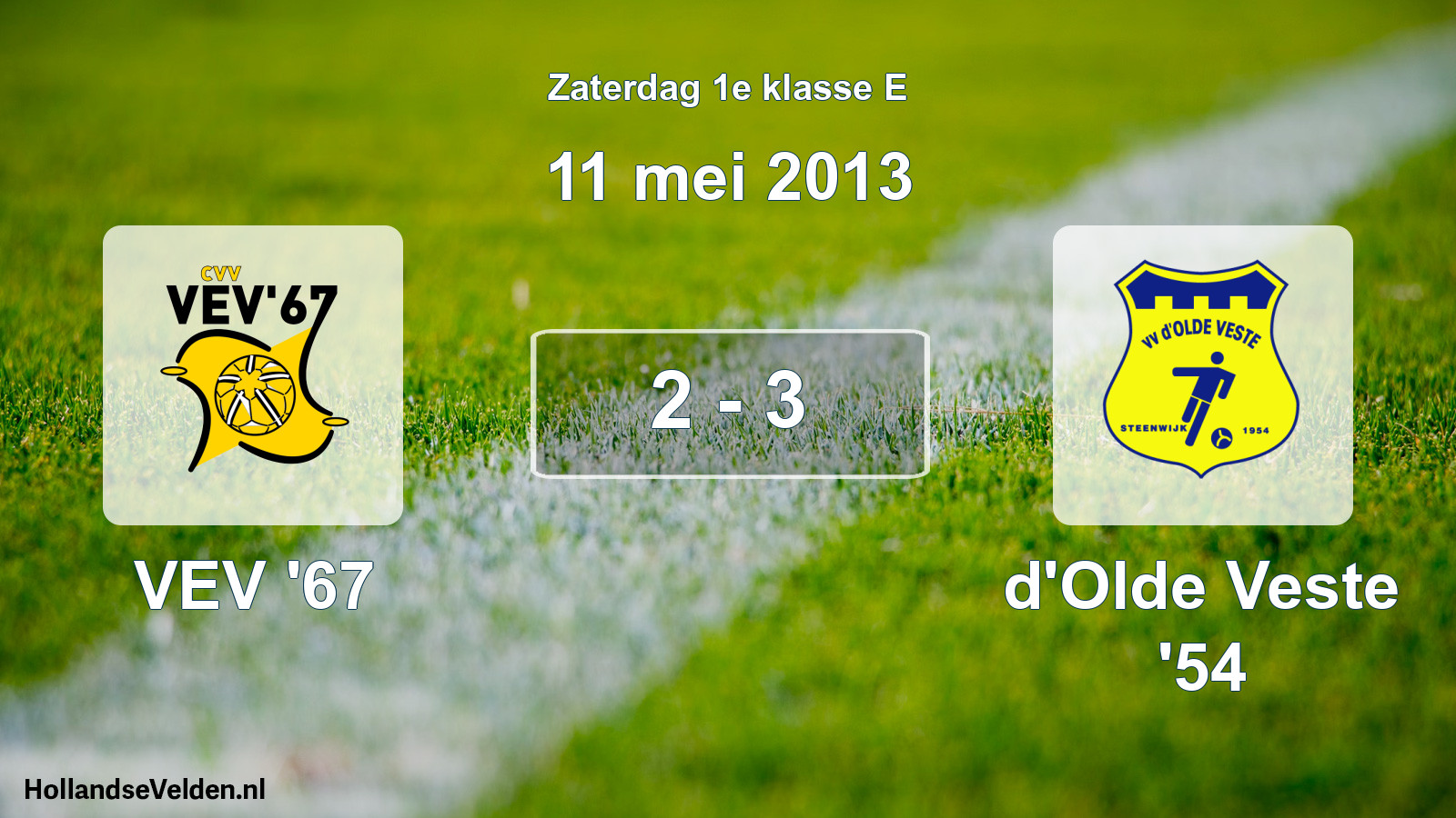 Total number of matches played: VEV '67 - d'Olde Veste '54 2 - 3 (11 May 2013)