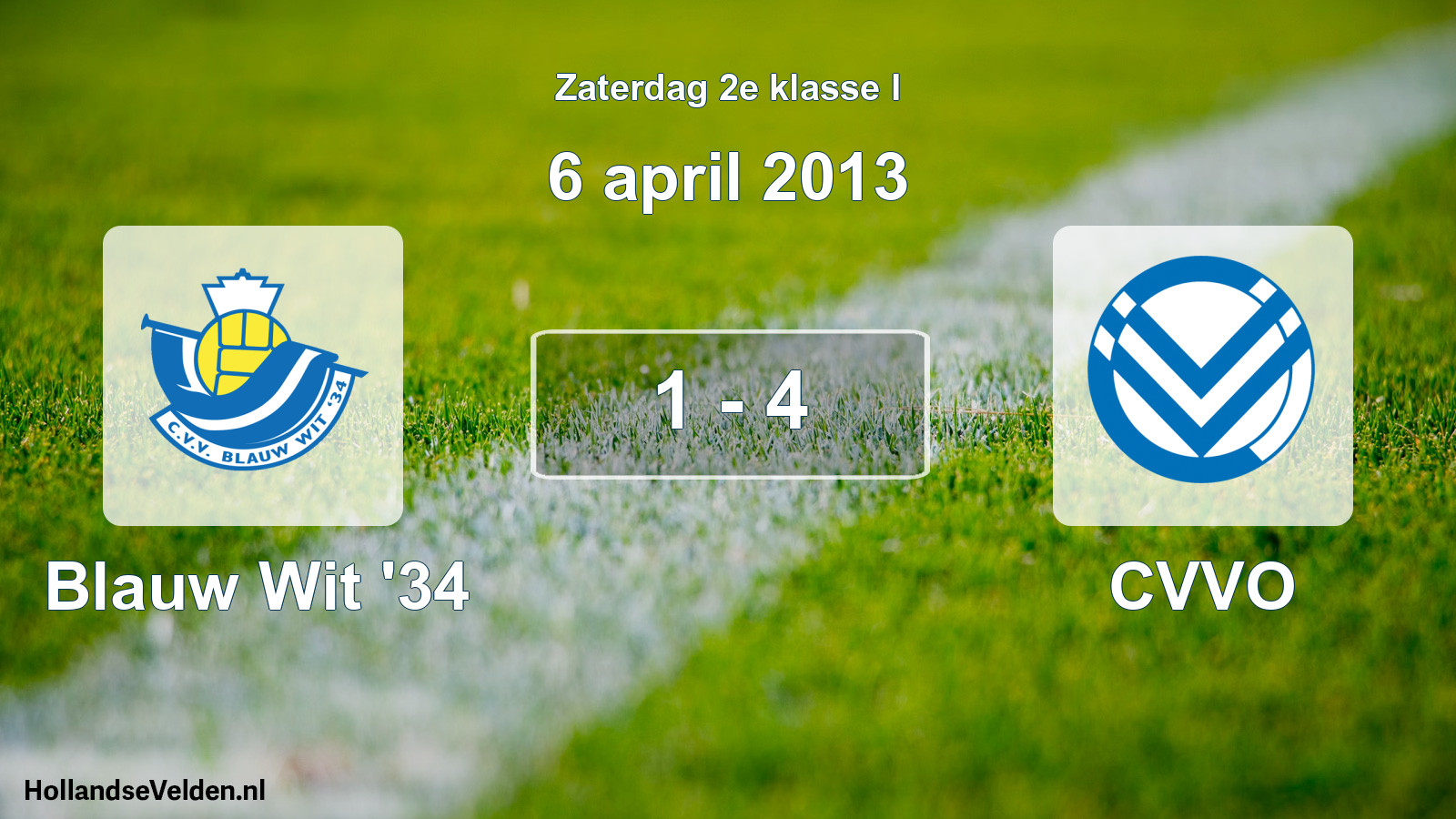 Total number of matches played: Blauw Wit '34 - CVVO 1 - 4 (6 April 2013)