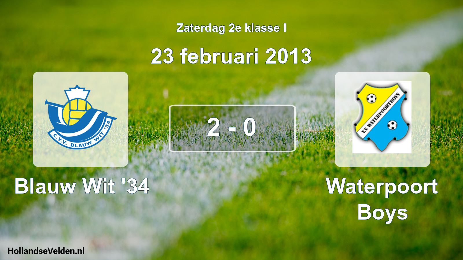 Total number of matches played: Blauw Wit '34 - Waterpoort Boys 2 - 0 (23 February 2013)