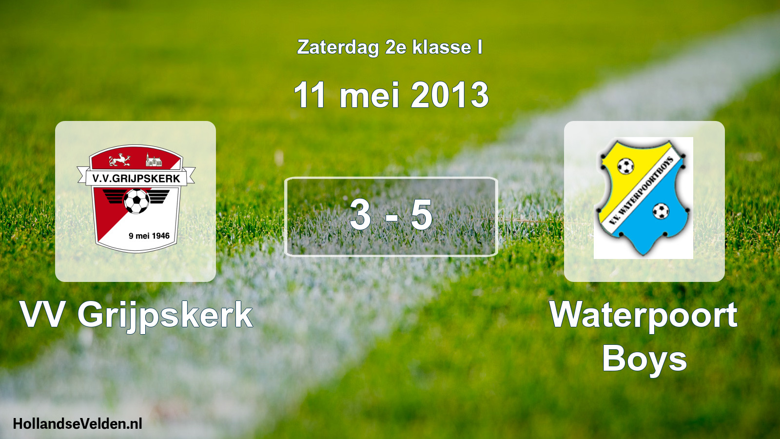 Total number of matches played: VV Grijpskerk - Waterpoort Boys 3 - 5 (11 May 2013)