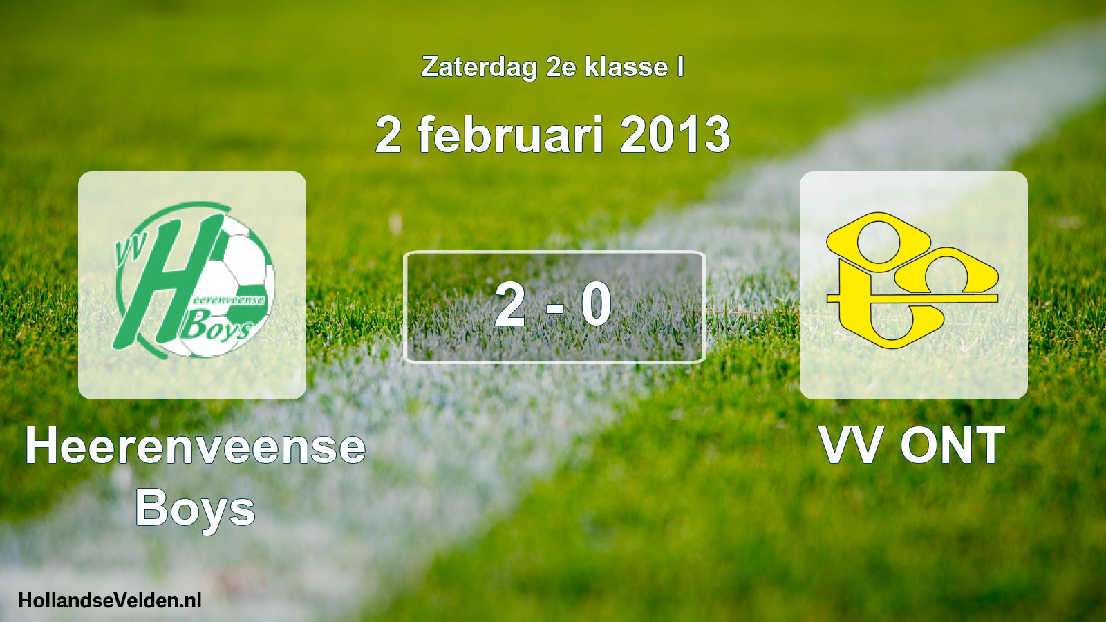 Total number of matches played: Heerenveense Boys - VV ONT 2 - 0 (2 February 2013)