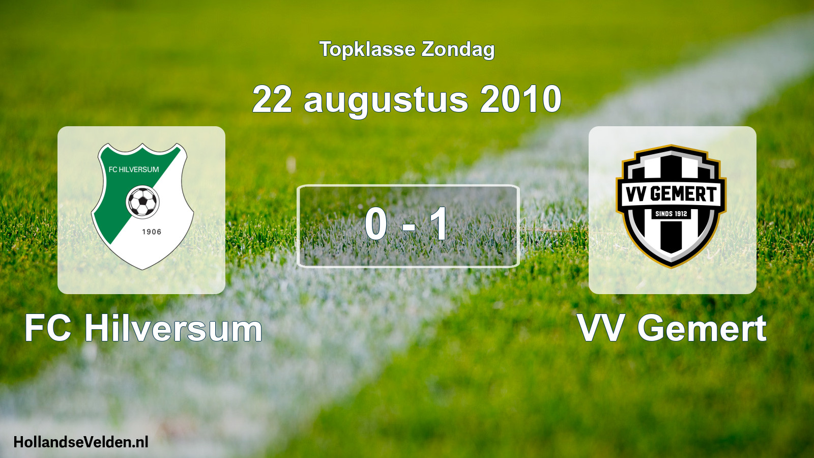 Total number of matches played: FC Hilversum - VV Gemert 0 - 1 (22 August 2010)