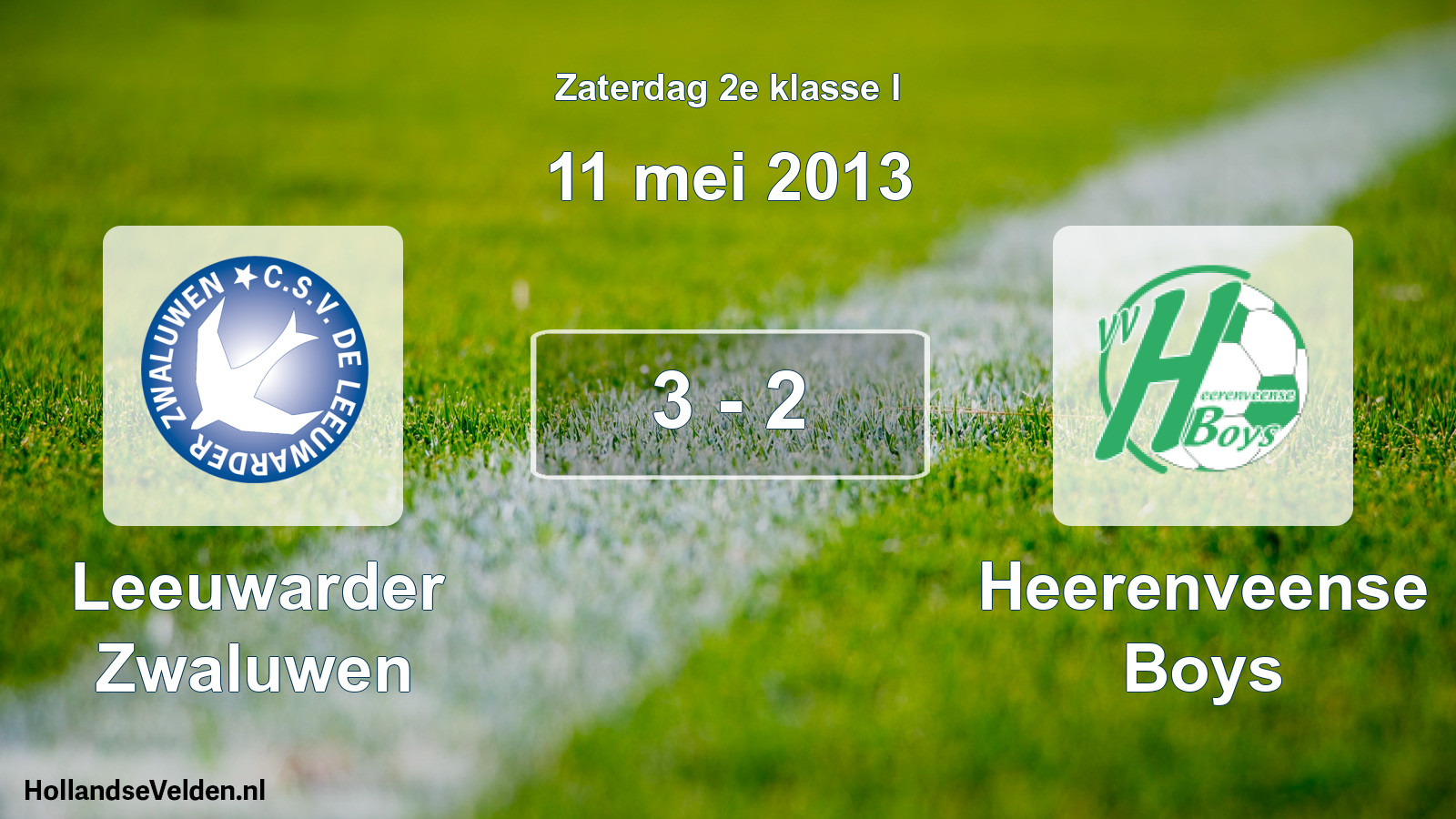 Total number of matches played: Leeuwarder Zwaluwen - Heerenveense Boys 3 - 2 (11 May 2013)