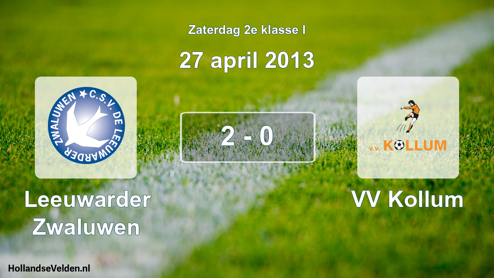 Total number of matches played: Leeuwarder Zwaluwen - VV Kollum 2 - 0 (27 April 2013)