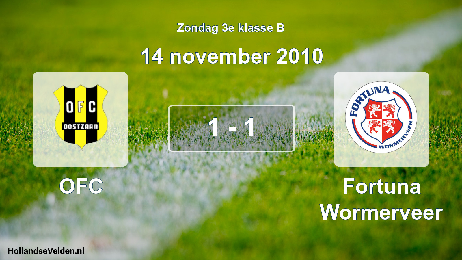 Total number of matches played: OFC - Fortuna Wormerveer 1 - 1 (14 November 2010)