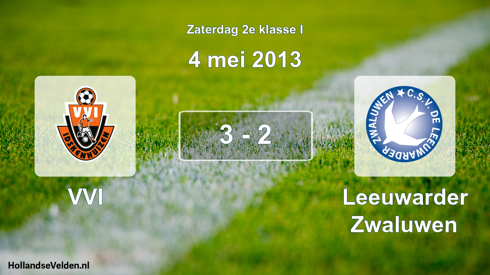 Total number of matches played: VVI - Leeuwarder Zwaluwen 3 - 2 (4 May 2013)