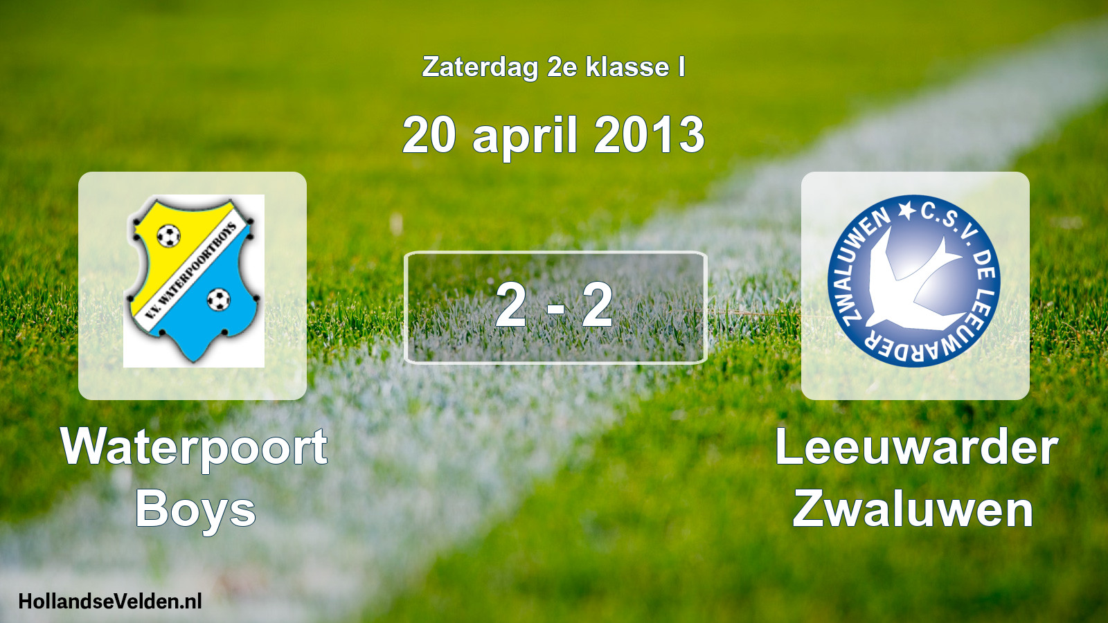 Total number of matches played: Waterpoort Boys - Leeuwarder Zwaluwen 2 - 2 (20 April 2013)