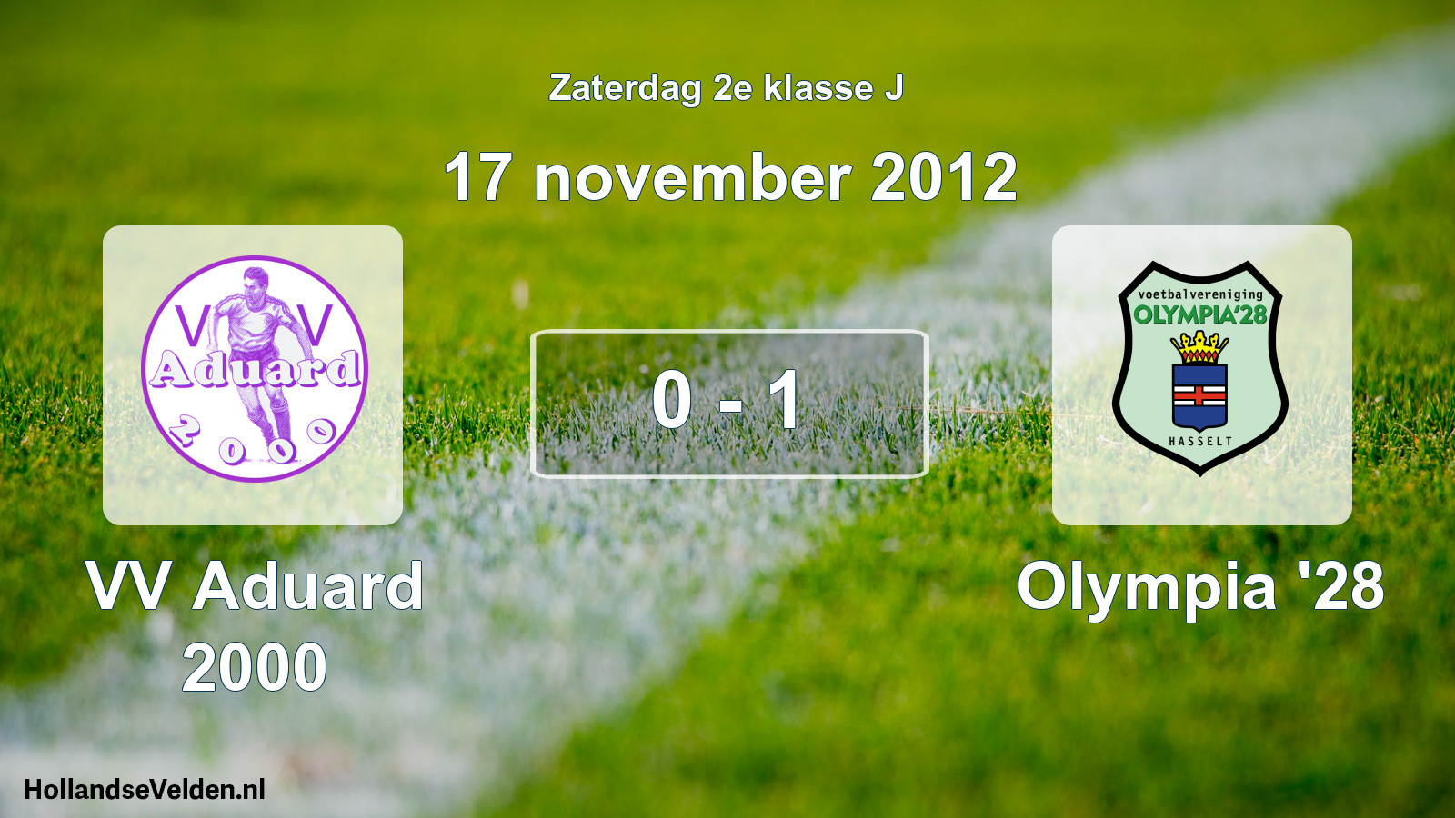 Total number of matches played: VV Aduard 2000 - Olympia '28 0 - 1 (17 November 2012)