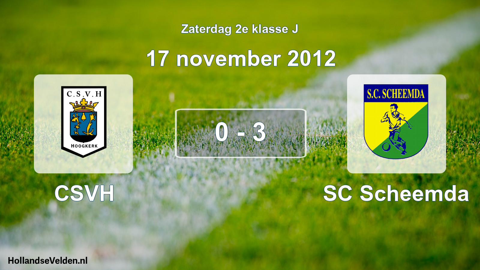 Total number of matches played: CSVH - SC Scheemda 0 - 3 (17 November 2012)
