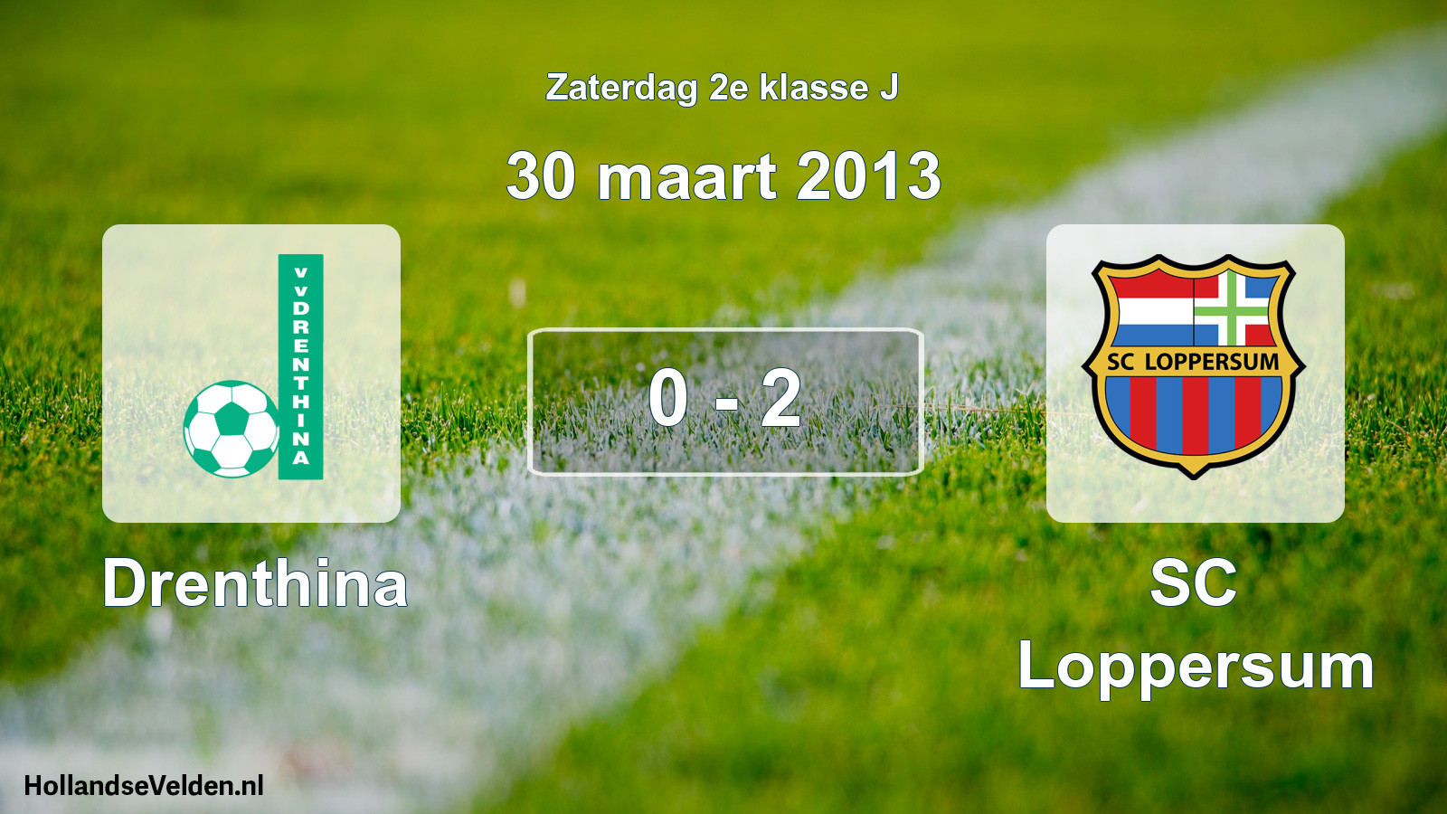 Total number of matches played: Drenthina - SC Loppersum 0 - 2 (30 March 2013)