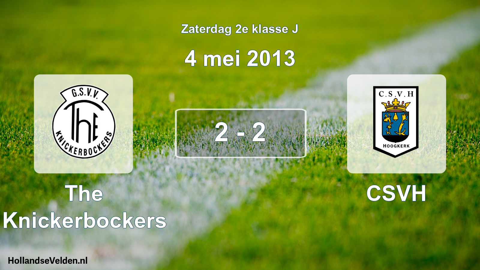 Total number of matches played: The Knickerbockers - CSVH 2 - 2 (4 May 2013)