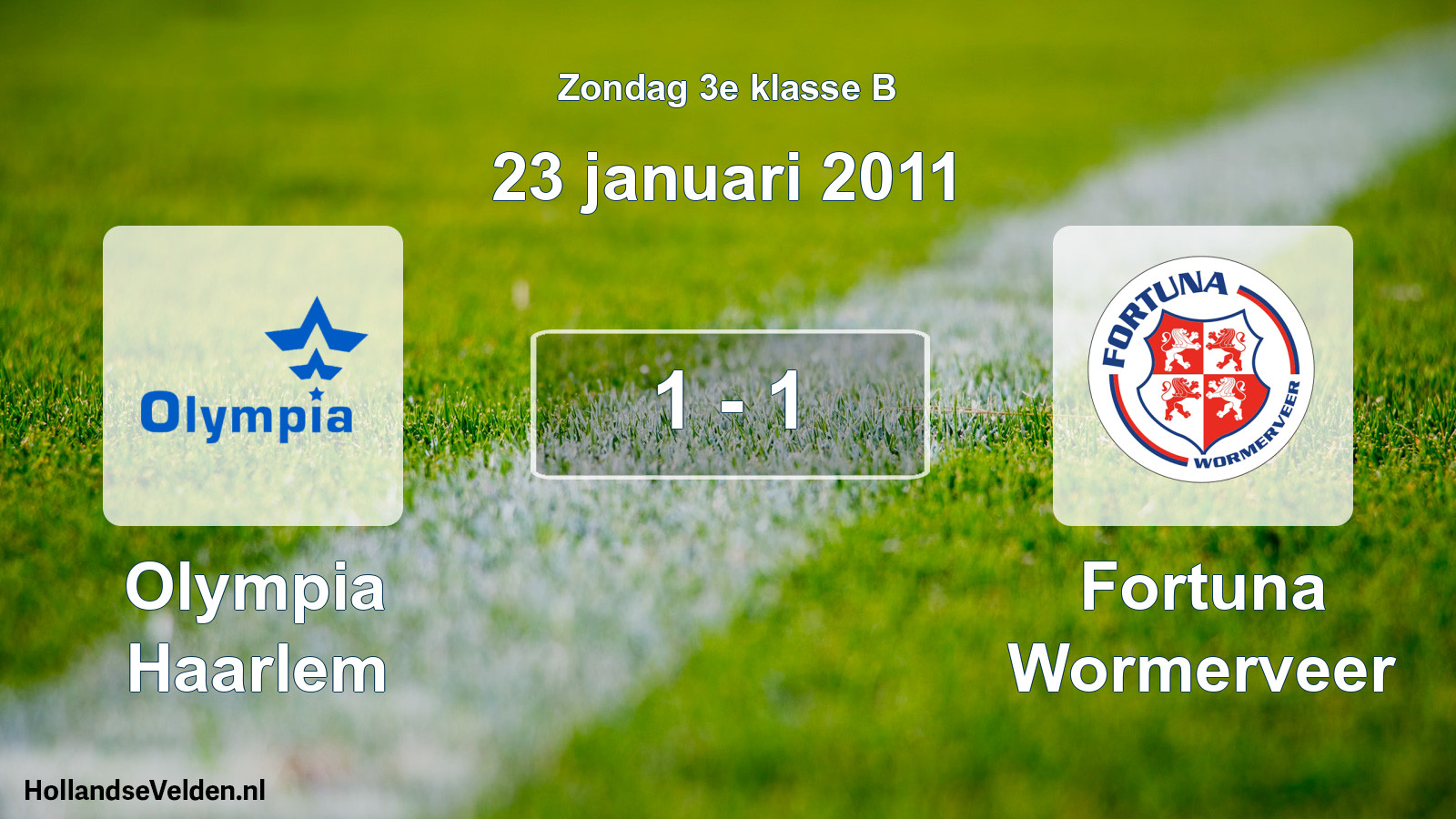Total number of matches played: Olympia Haarlem - Fortuna Wormerveer 1 - 1 (23 January 2011)
