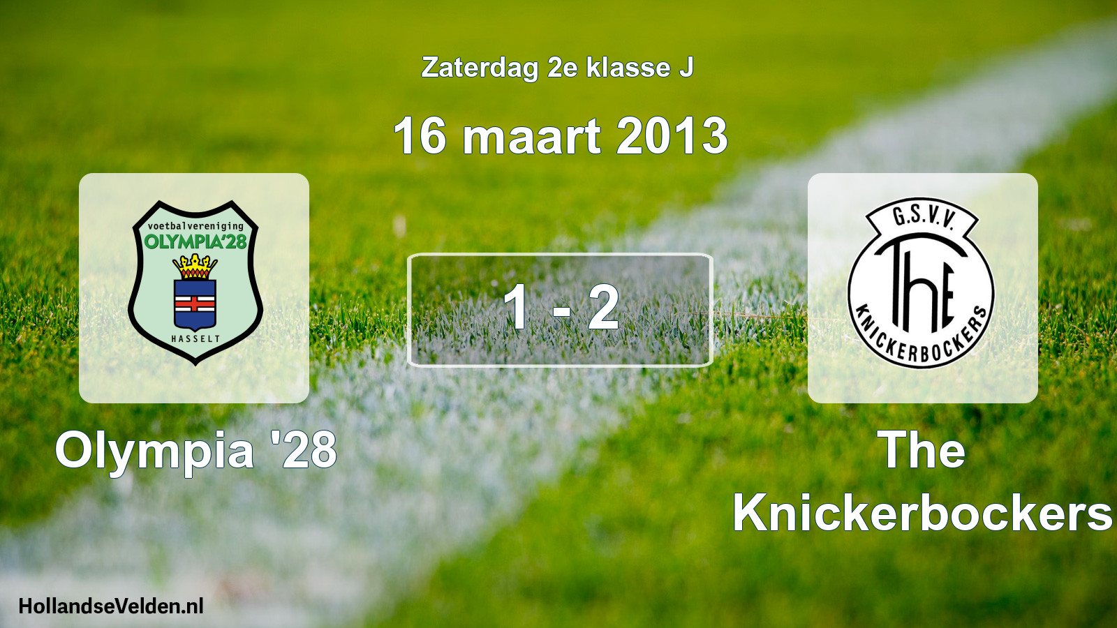 Total number of matches played: Olympia '28 - The Knickerbockers 1 - 2 (16 March 2013)