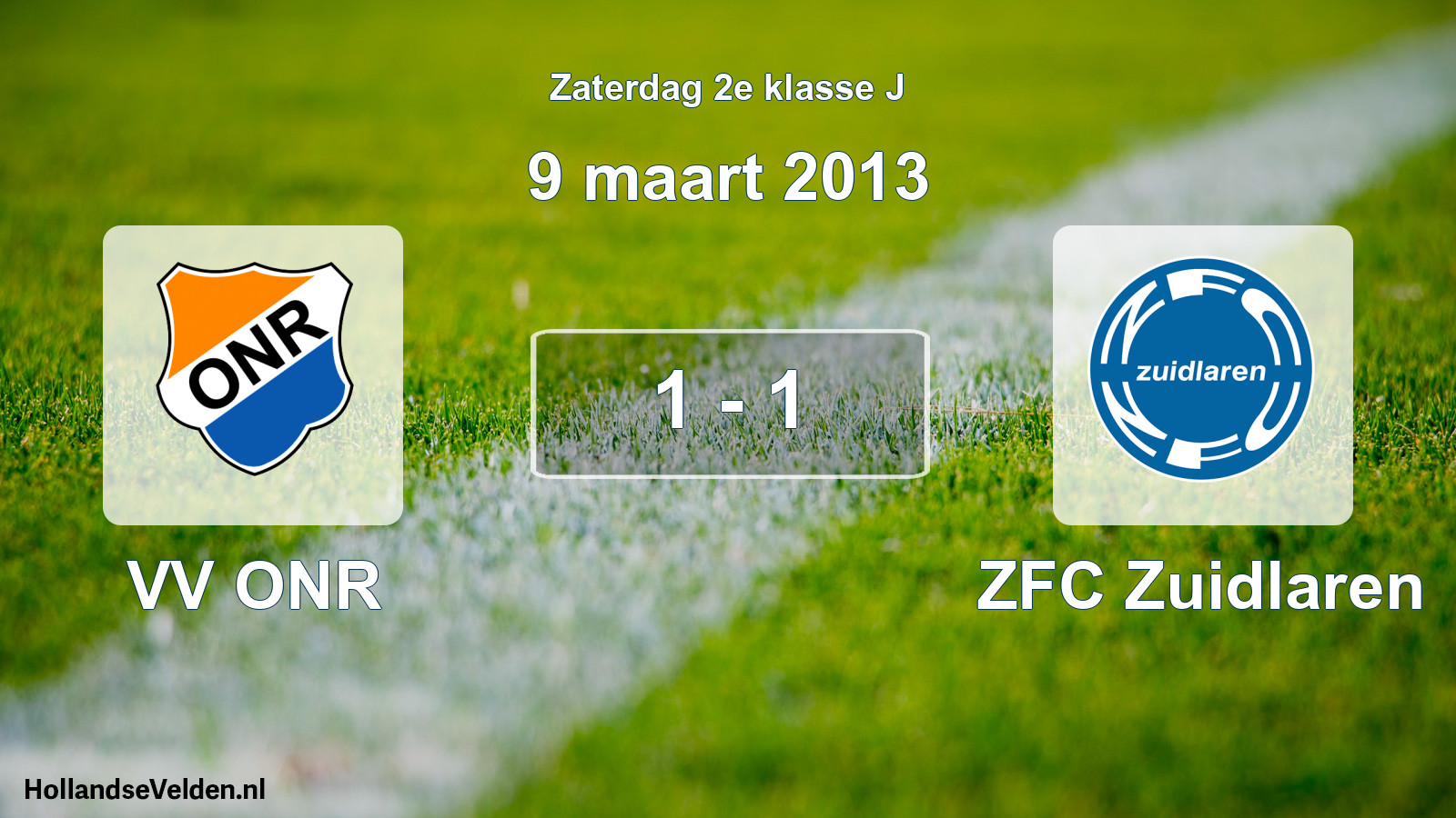 Total number of matches played: VV ONR - ZFC Zuidlaren 1 - 1 (9 March 2013)