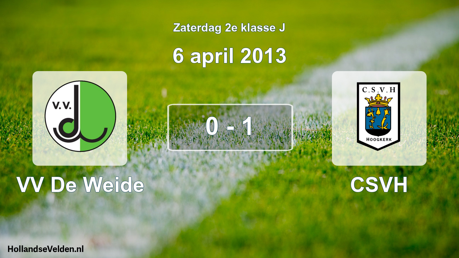 Total number of matches played: VV De Weide - CSVH 0 - 1 (6 April 2013)