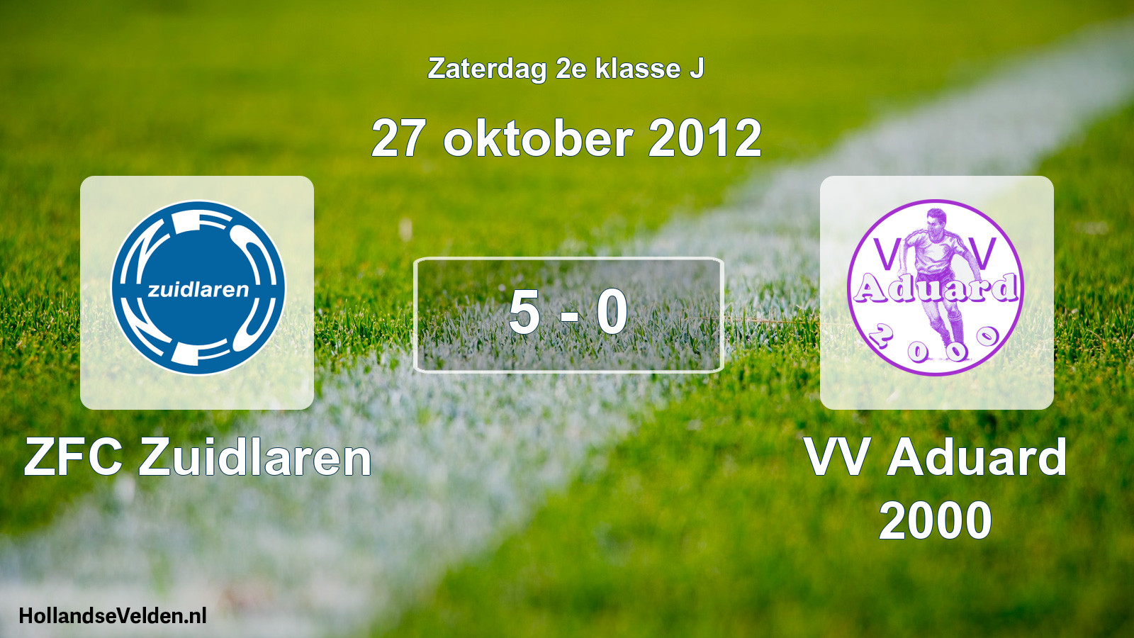 Total number of matches played: ZFC Zuidlaren - VV Aduard 2000 5 - 0 (27 October 2012)