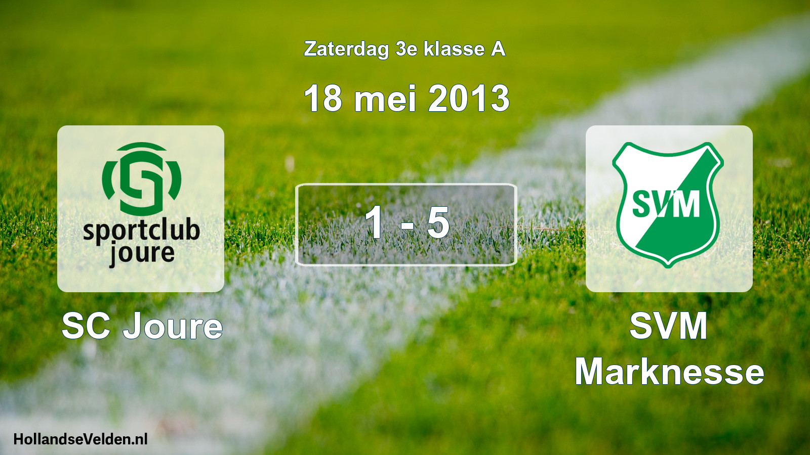 Total number of matches played: SC Joure - SVM Marknesse 1 - 5 (18 May 2013)