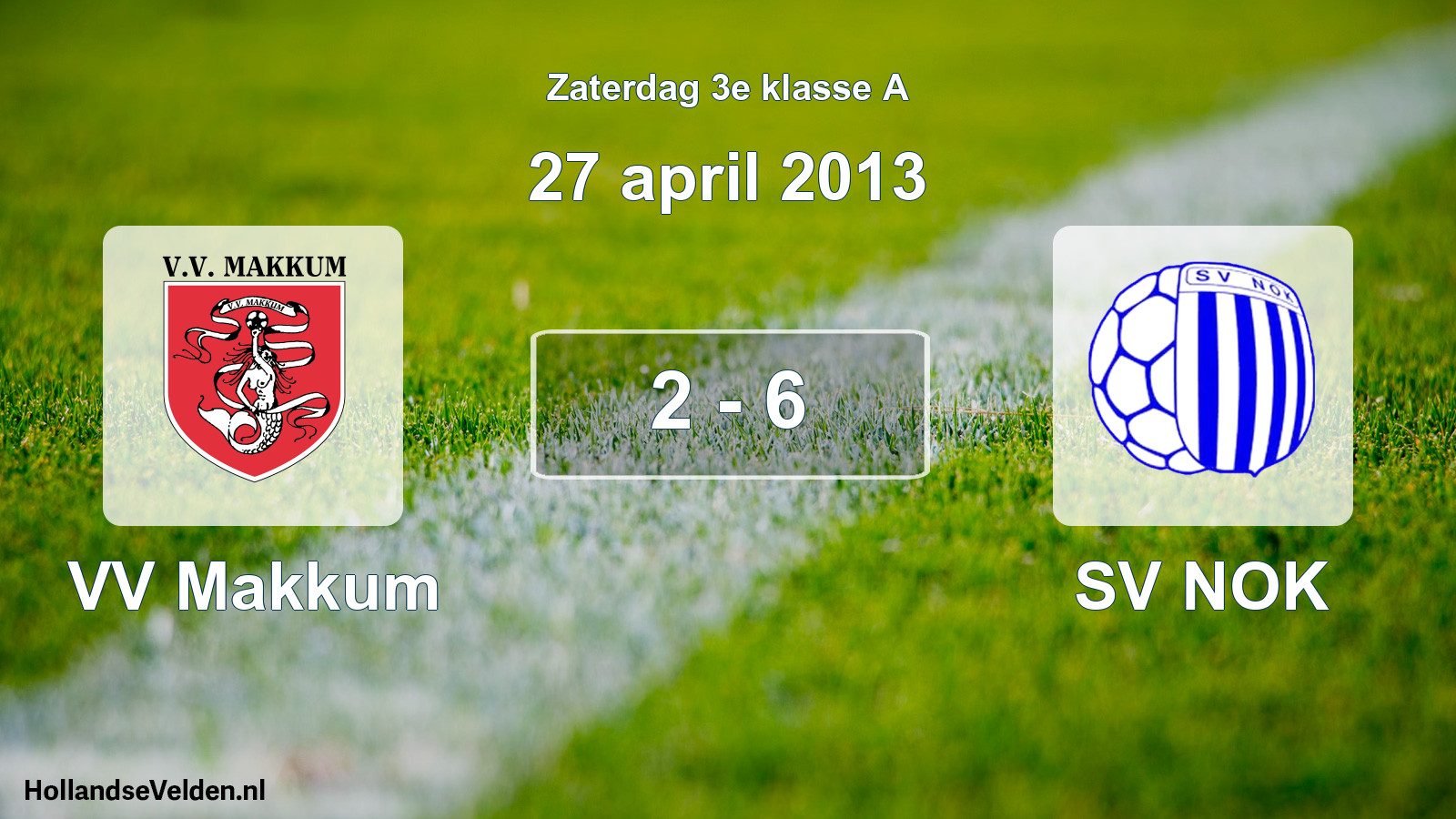 Total number of matches played: VV Makkum - SV NOK 2 - 6 (27 April 2013)