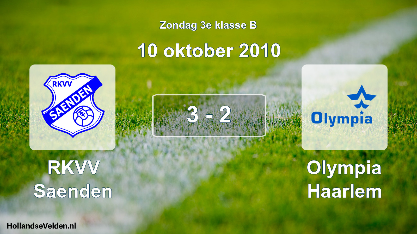 Total number of matches played: RKVV Saenden - Olympia Haarlem 3 - 2 (10 October 2010)