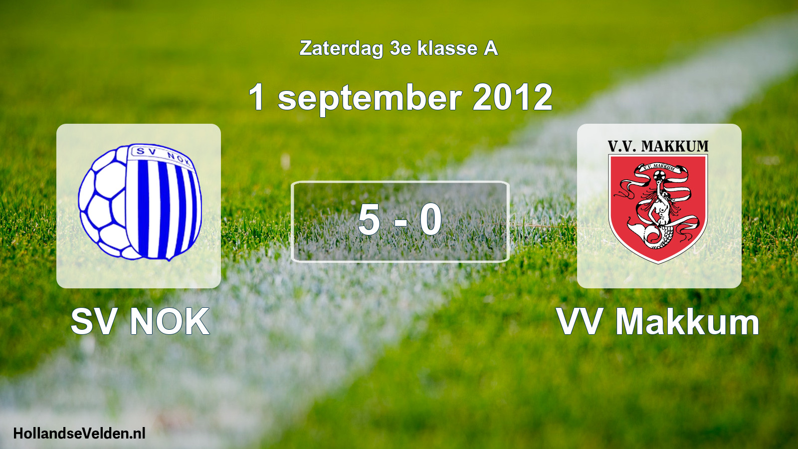Total number of matches played: SV NOK - VV Makkum 5 - 0 (1 September 2012)