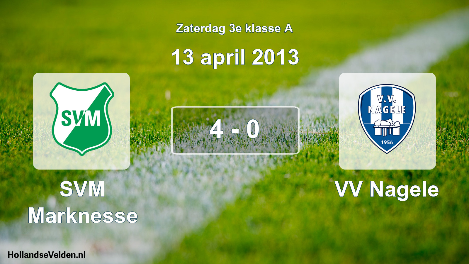 Total number of matches played: SVM Marknesse - VV Nagele 4 - 0 (13 April 2013)