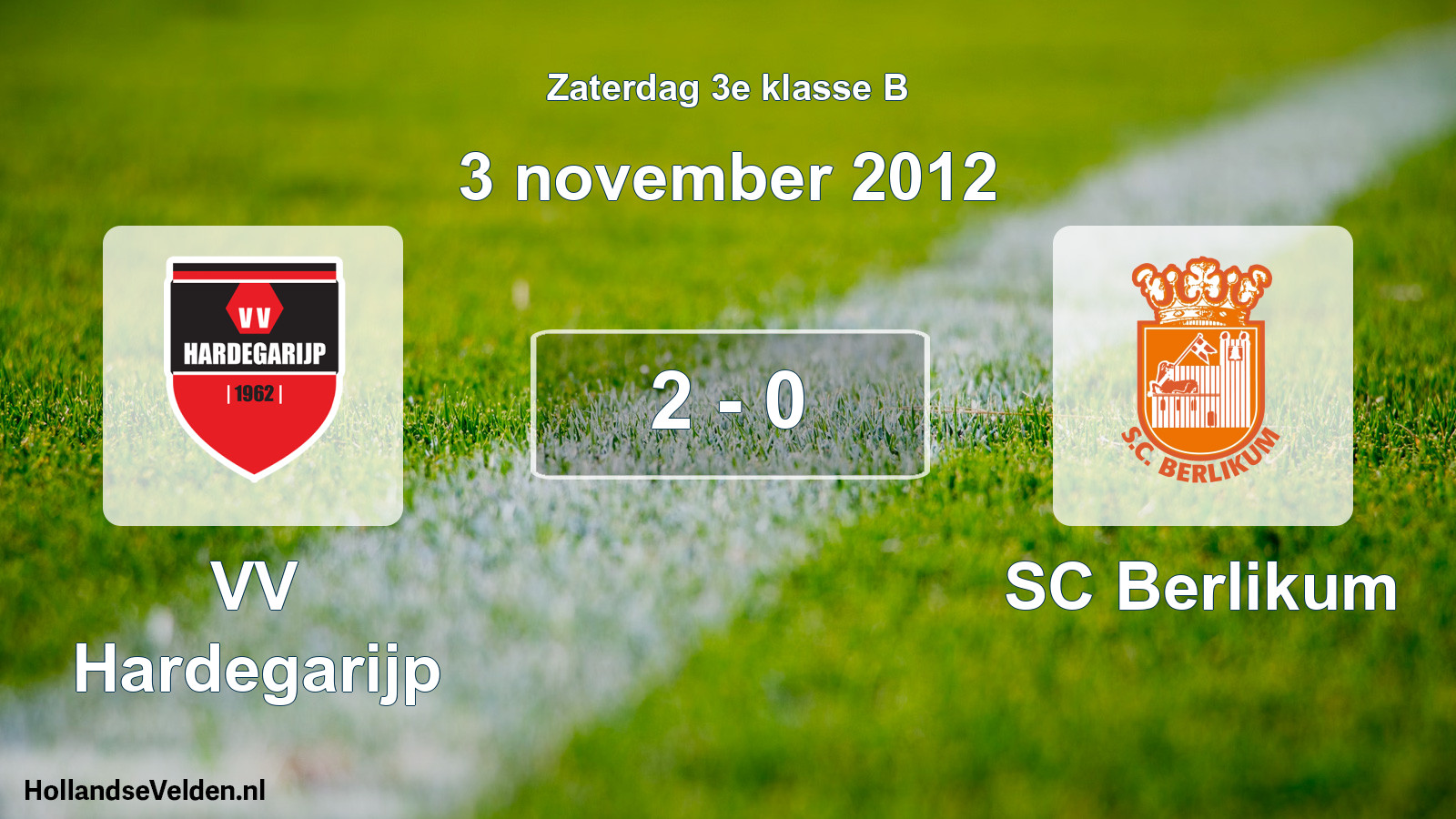 Total number of matches played: VV Hardegarijp - SC Berlikum 2 - 0 (3 November 2012)