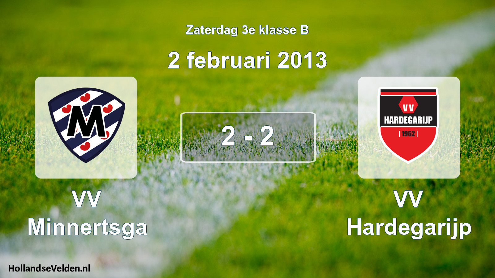 Total number of matches played: VV Minnertsga - VV Hardegarijp 2 - 2 (2 February 2013)