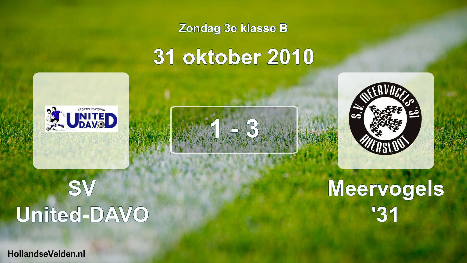 Total number of matches played: SV United-DAVO - Meervogels '31 1 - 3 (31 October 2010)